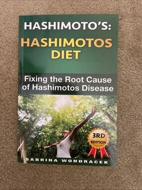 Hashimoto's Diet by Sabrina Wondracek